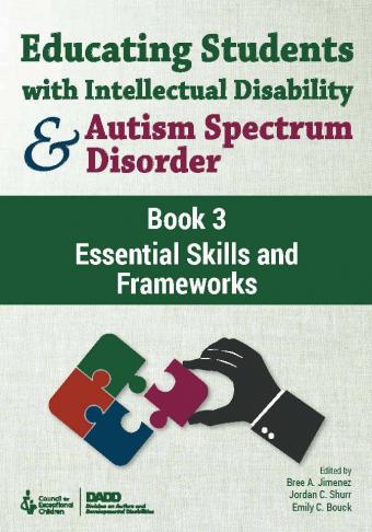 Educating Students with Intellectual Disability and Autism Spectrum Disorder Book 3
