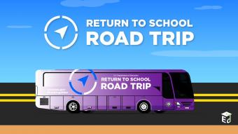 Photo of a purple bus with white text overlay reading &quot;Return to School Road Trip&quot; with the Return to School Roadmap logo